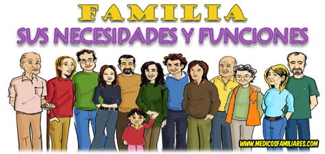 La Familia: sus necesidades y funciones | Familia