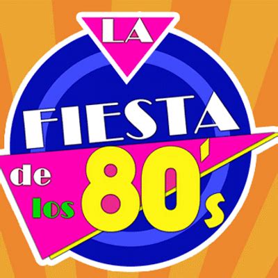 La Fiesta De Los 80  @LaFiestaDeLos80  | Twitter