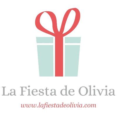 La Fiesta de Olivia  @fiestadeolivia  | Twitter