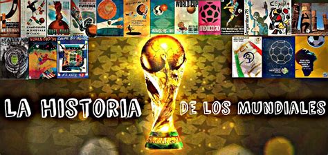 La historia de los  Mundiales de Fútbol    YouTube