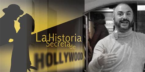 La historia secreta de Hollywood por Rafael Palacios ...