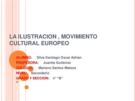 La ilustracion , movimiento cultural europeo