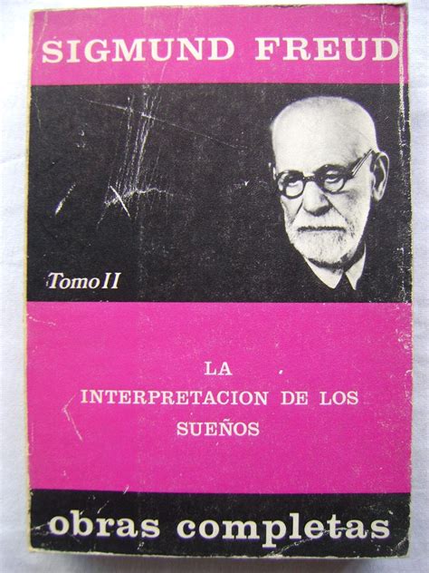 La Interpretación De Los Sueños  tomo 2    Sigmund Freud ...