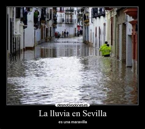 La lluvia en Sevilla | Desmotivaciones