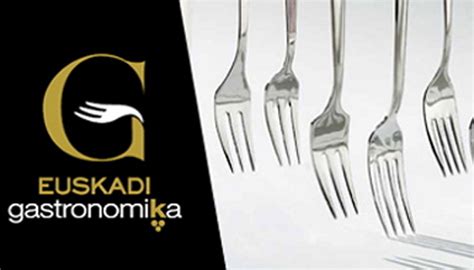 La marca Euskadi Gastronomika busca su posicionamiento ...