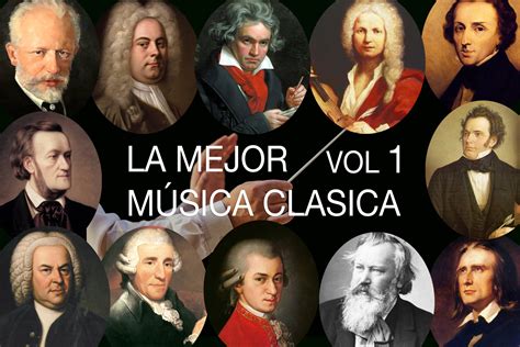 La Mejor Música Clásica Vol I   Mozart, Bach, Beethoven ...