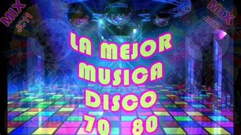 LA MEJOR MUSICA DISCO 70&80   27 HIT  MEGAMIX    YouTube