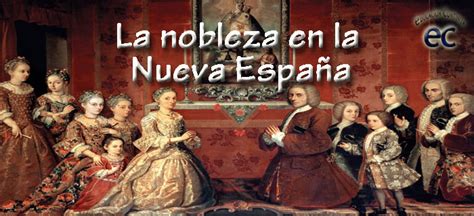 La nobleza en Nueva España: La gente de la cúspide social ...