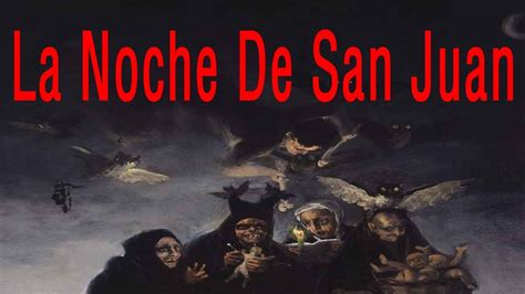 La Noche De San Juan  Pruebas y Rituales    YouTube