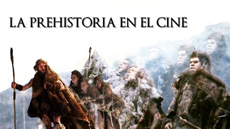 La Prehistoria en el Cine   YouTube