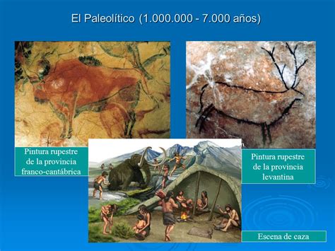 La Prehistoria   Paleolítico   Neolítico a.C.   ppt ...