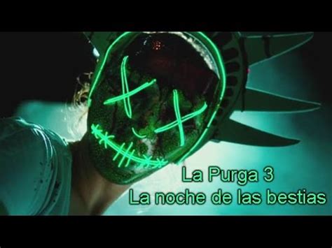 La Purga 3 Pelicula Completa en español  Descarga  HDRIP ...