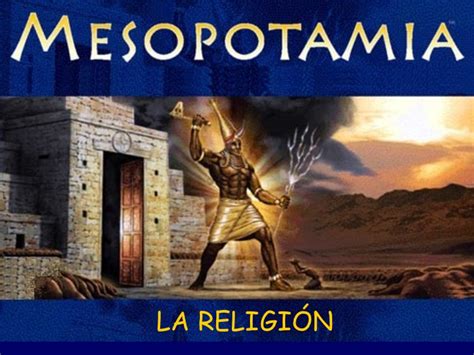 La ReligióN MesopotáMica