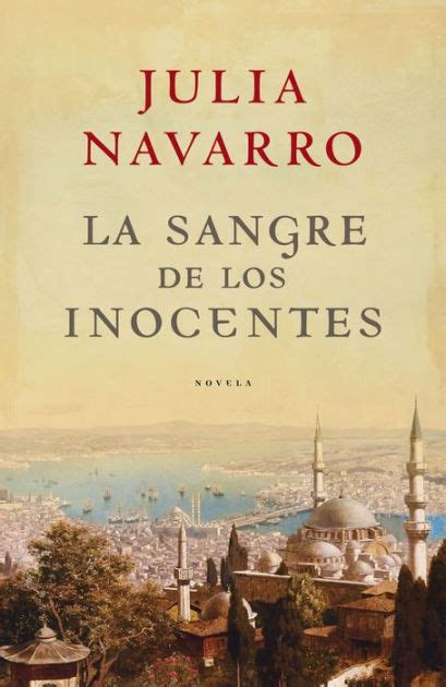 La sangre de los inocentes by Julia Navarro | NOOK Book ...