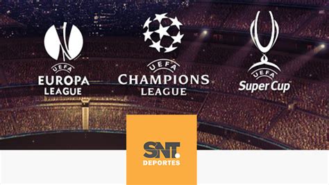 La UEFA CHAMPIONS LEAGUE llega al SNT | TELEVISION.COM.PY
