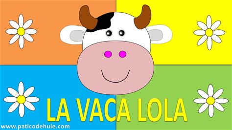 La Vaca Lola   Canción Infantil en español   Canciones ...