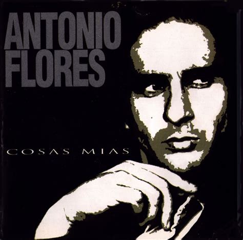 La vida en sonidos: Antonio Flores  Alba