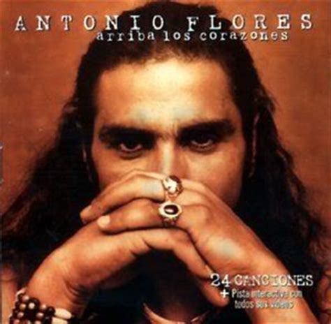 La vida en sonidos: ANTONIO FLORES. No dudaria