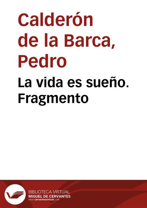 La vida es sueño. Fragmento / Pedro Calderón de la Barca ...