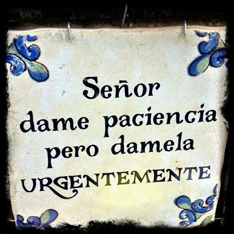 Las 25+ mejores ideas sobre Dios dame paciencia en ...