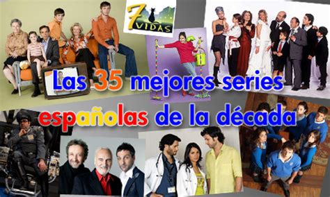 Las 35 mejores series españolas de la década | AgenTV