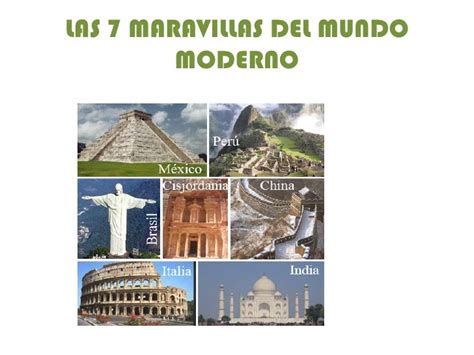 Las 7 Maravillas Del Mundo Moderno Y Antiguo | Car ...