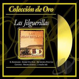 Las Jilguerillas   Coleccion De Oro: 15 Exitos  Álbum ...