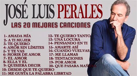 LAS MEJORES CANCIONES DE JOSE LUIS PERALES  20 EXITOS ...