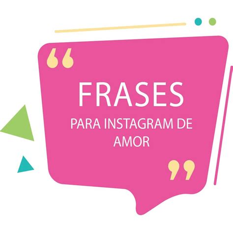 Las Mejores Frases para Instagram【Amor, Amistad, Vida...】