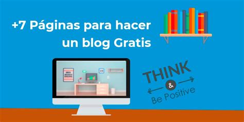 Las Mejores Páginas para Crear un Blog Gratis  FÁCIL