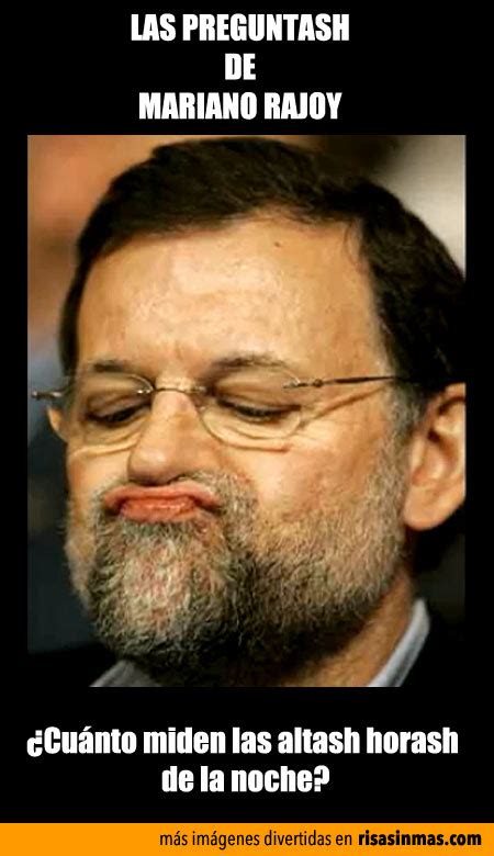 Las preguntas de Mariano Rajoy: La noche