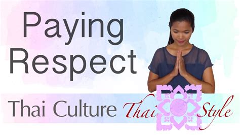 Learn Thai Culture : Paying Respect   YouTube