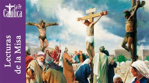 Lecturas del Viernes Santo   La Crucifixión de Jesús   YouTube