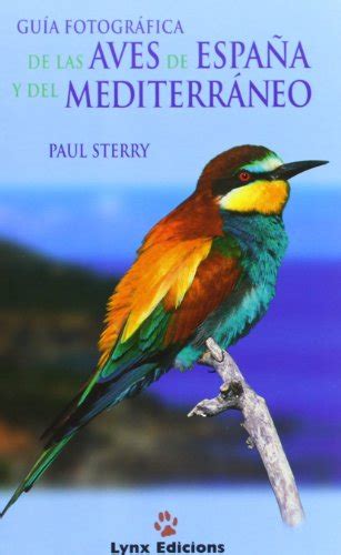 Leer Libro Guía Fotográfica De Las Aves De España Y ...
