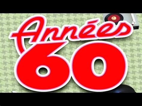 Les Années 60 en Musique   YouTube