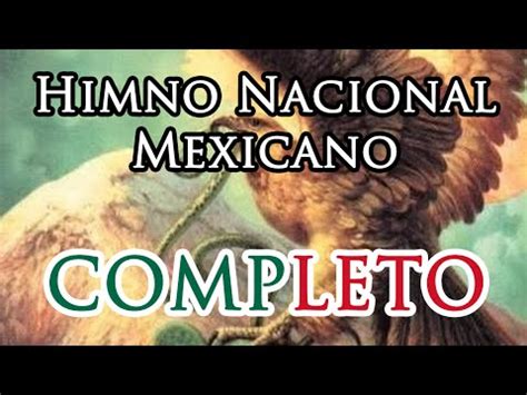 Letra del Himno Nacional Mexicano  Completa . | Doovi