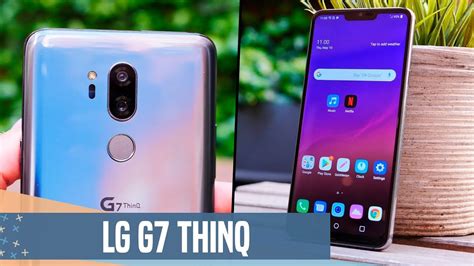 LG G7 ThinQ: primeras impresiones y precio   YouTube