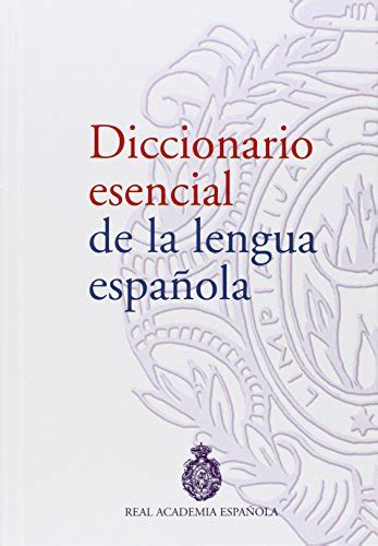Librarika: Diccionario esencial de la lengua espanola de ...