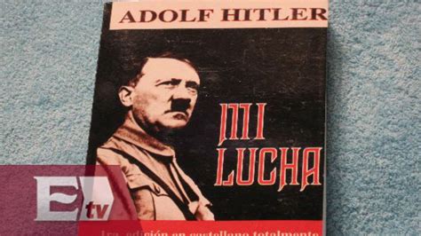 Libro de Hitler  Mi lucha  saldrà de nuevo a la venta ...