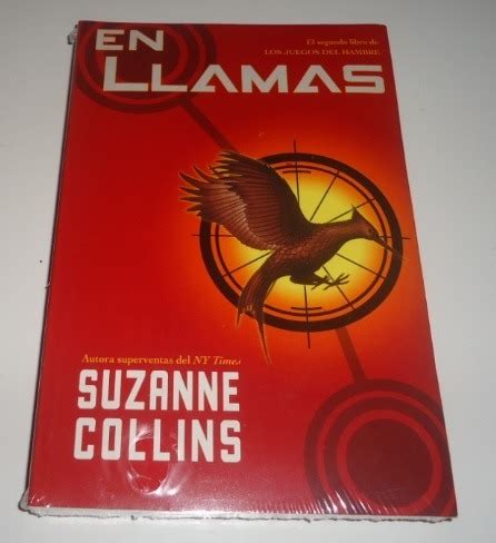 Libro En Llamas Suzanne Collins Saga Los Juegos Del Hambre ...