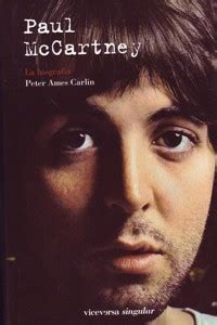 Libros · Paul McCartney. La biografía · Ames Carlin, Peter ...