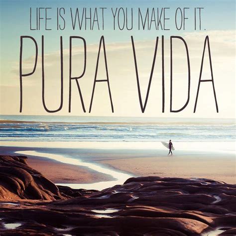 Life is what you make of it. Pura vida. Costa Rica. # ...