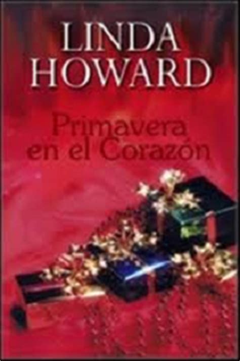 Linda Howard   Primavera en el corazón | NOVELAS ROMANTICAS