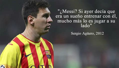Lionel Messi en las mejores frases de los cracks del ...