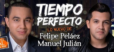 Lista de canciones de Tiempo Perfecto de Felipe Peláez ...