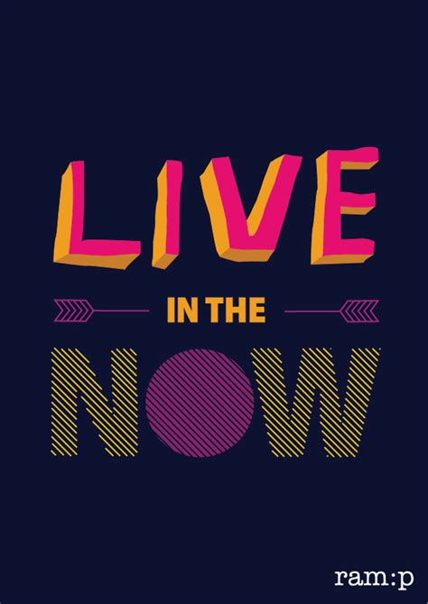 Live in the NOW on Behance