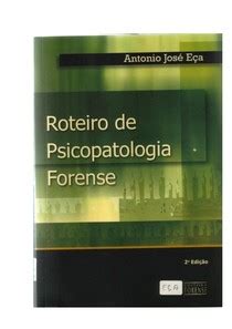 LIVRO ROTEIRO DE PSICOPATOLOGIA FORENSE   Psicopatologia   47