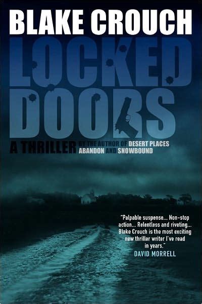 Locked Doors by Blake Crouch, Paperback | Barnes & Noble®