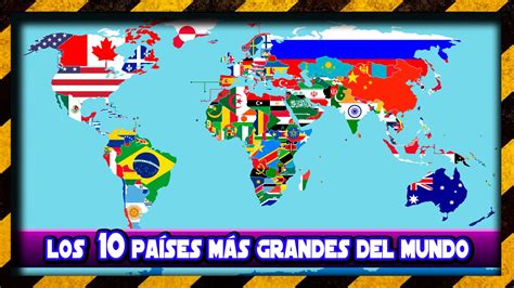 Los 10 Países Más Grandes del Mundo  2018    ViYoutube