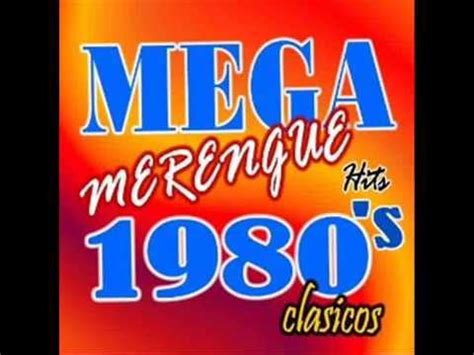 Los 100 Mejores Merengues y Merengueros clásicos de los 80 ...